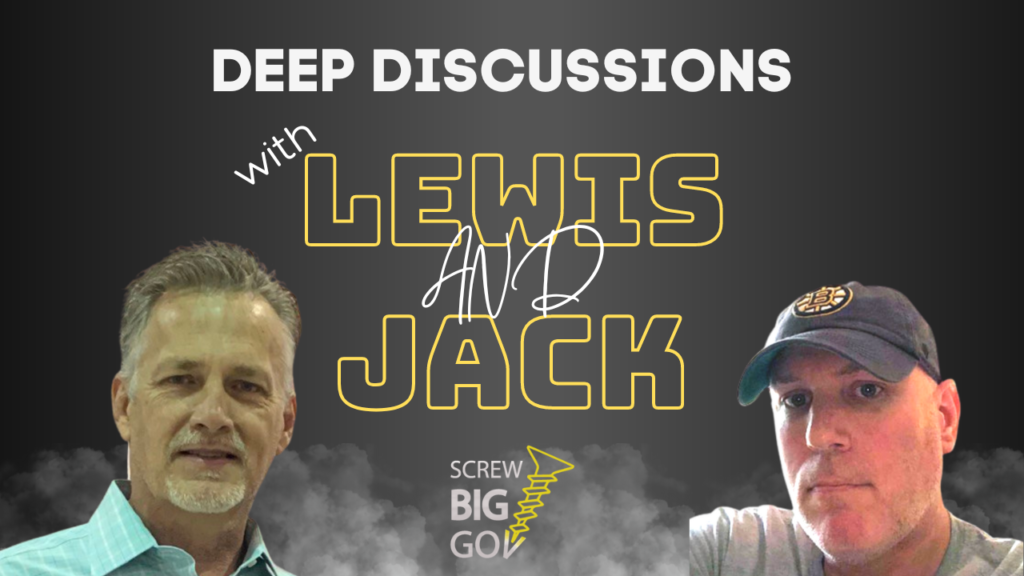 Jack Lander And Lewis Herms Deep Discussions Screw Big Gov SBG