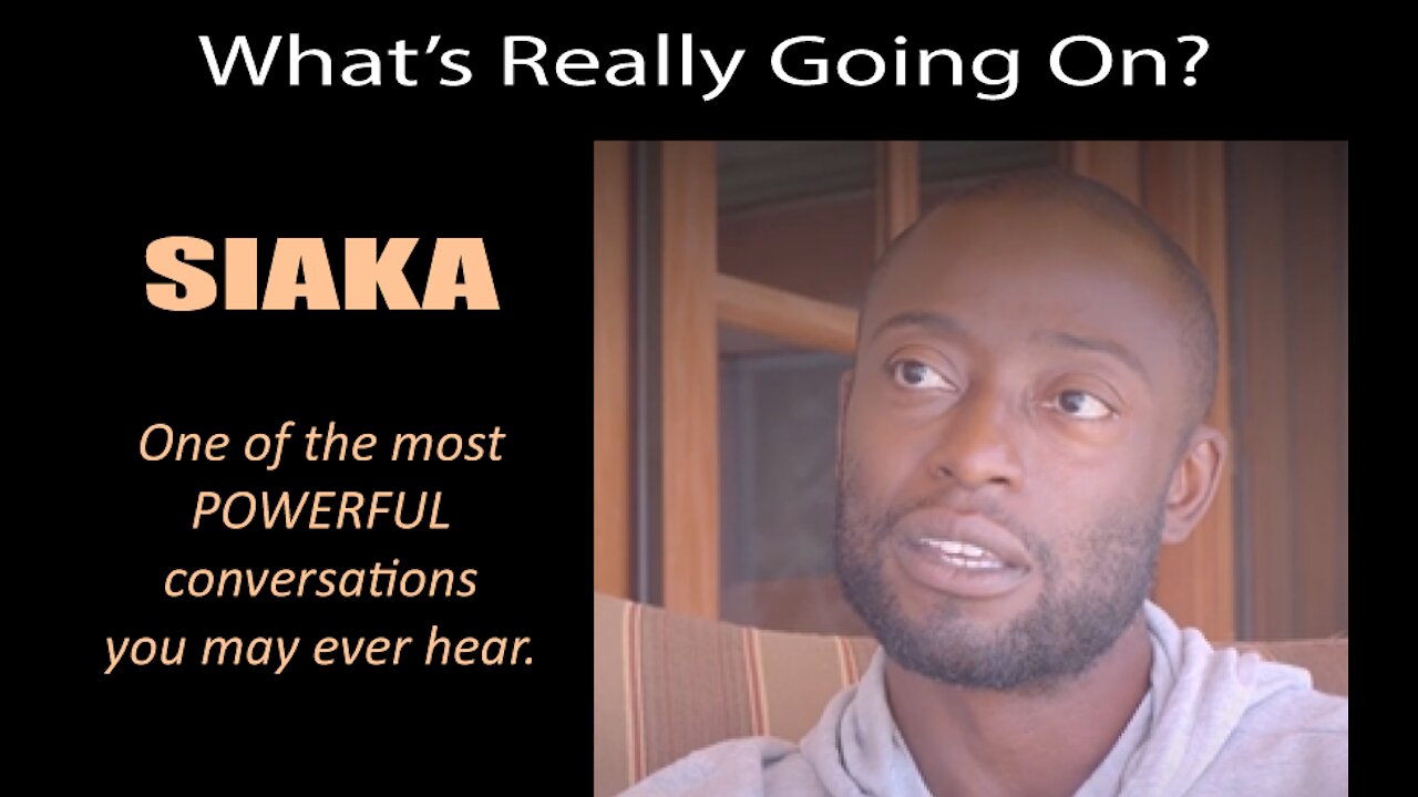 SIAKA – What’s Really Going On?