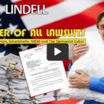 Mike Lindell&hellip; The Mother of All Lawsuits