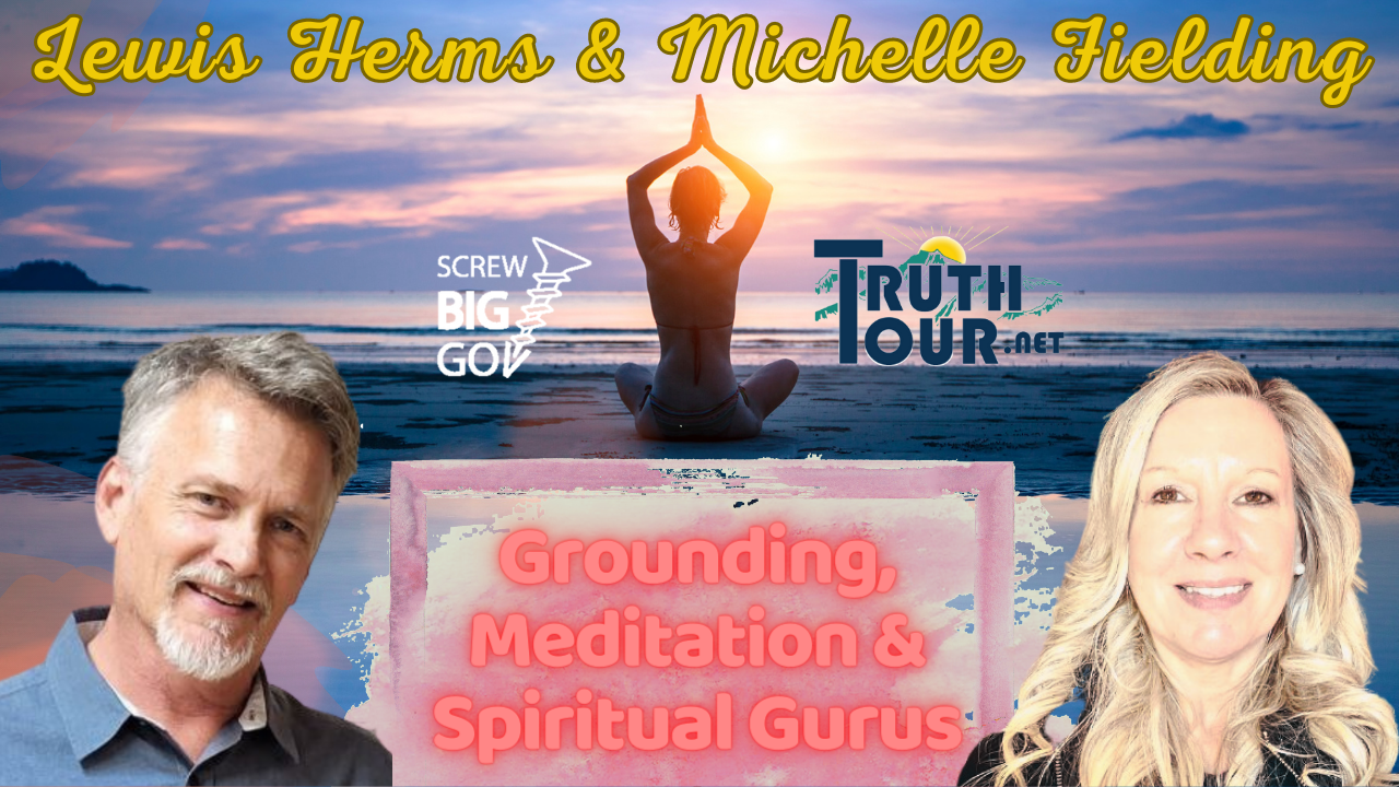 Michelle Fielding Grounding, Meditation and Spiritual "Gurus"