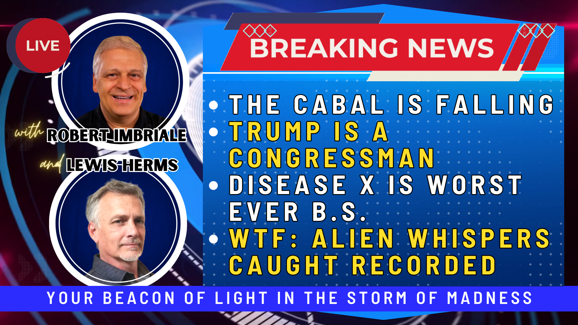 11.30.2023:  THE CABAL IS FALLING | TRUMP IS A CONGRESSMAN | DISEASE X WORST EVER B.S. | ALIEN WHISPERS RECORDED