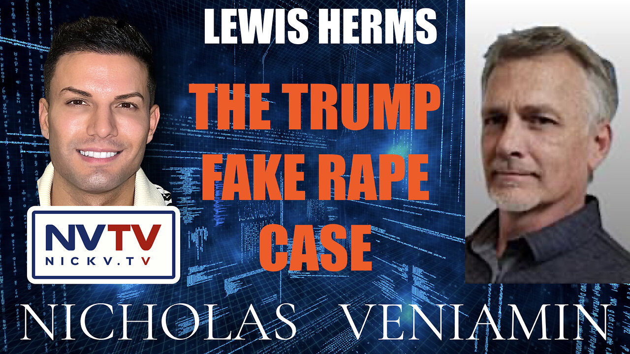 1.16.2024 | Lewis Herms Discusses The Trump Fake Case with Nicholas Veniamin