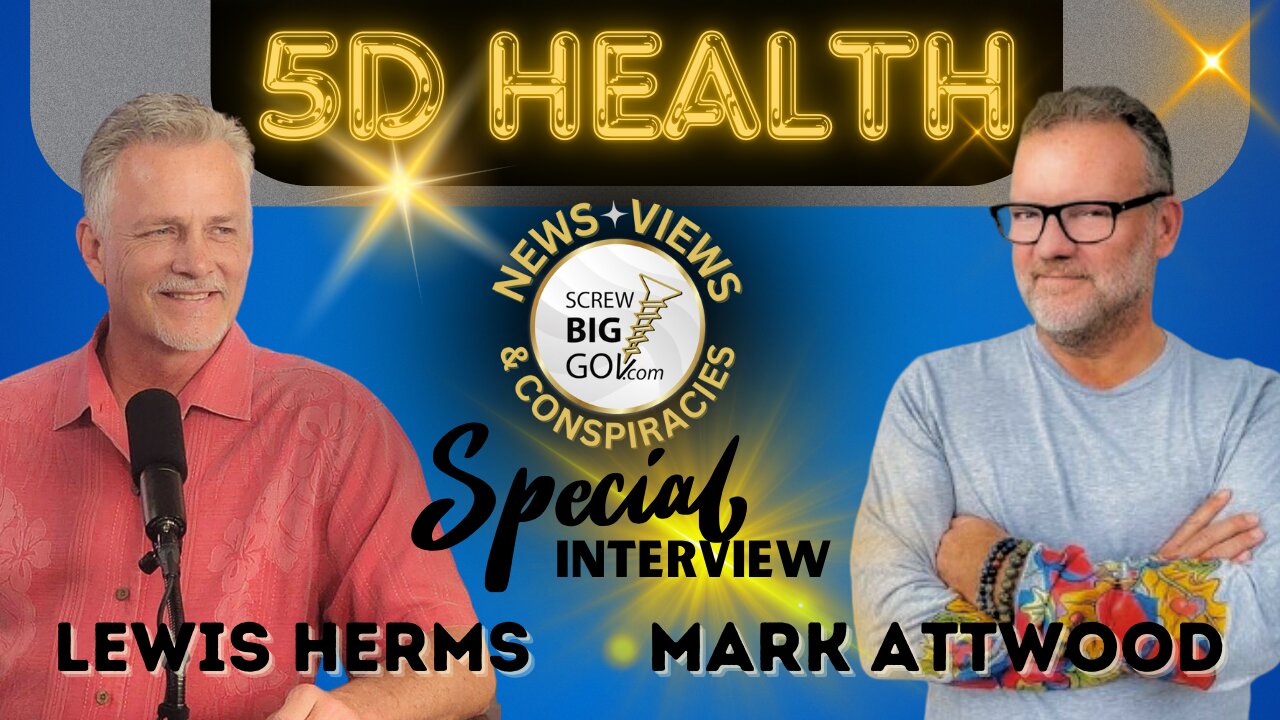 5D HEALTH with Lewis Herms & Mark Attwood