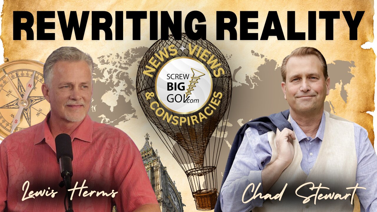 REWRITING REALITY with Lewis Herms and Chad Stewart