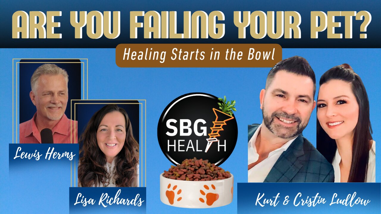 SBG Health: Are You Failing Your Pet? Healing Starts in the Bowl
