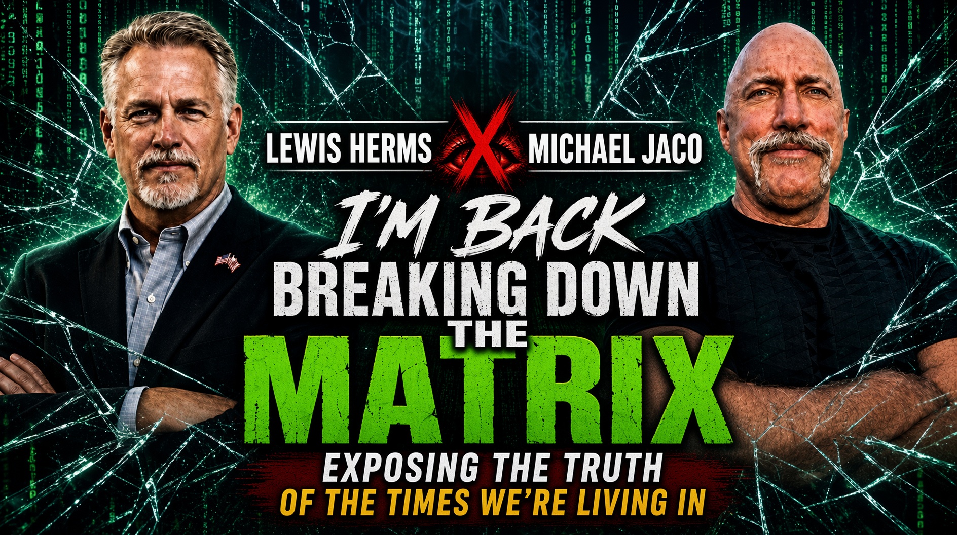 Breaking Down the Matrix: Lewis and Michael Jaco Expose the Deep State&rsquo;s Election Playbook